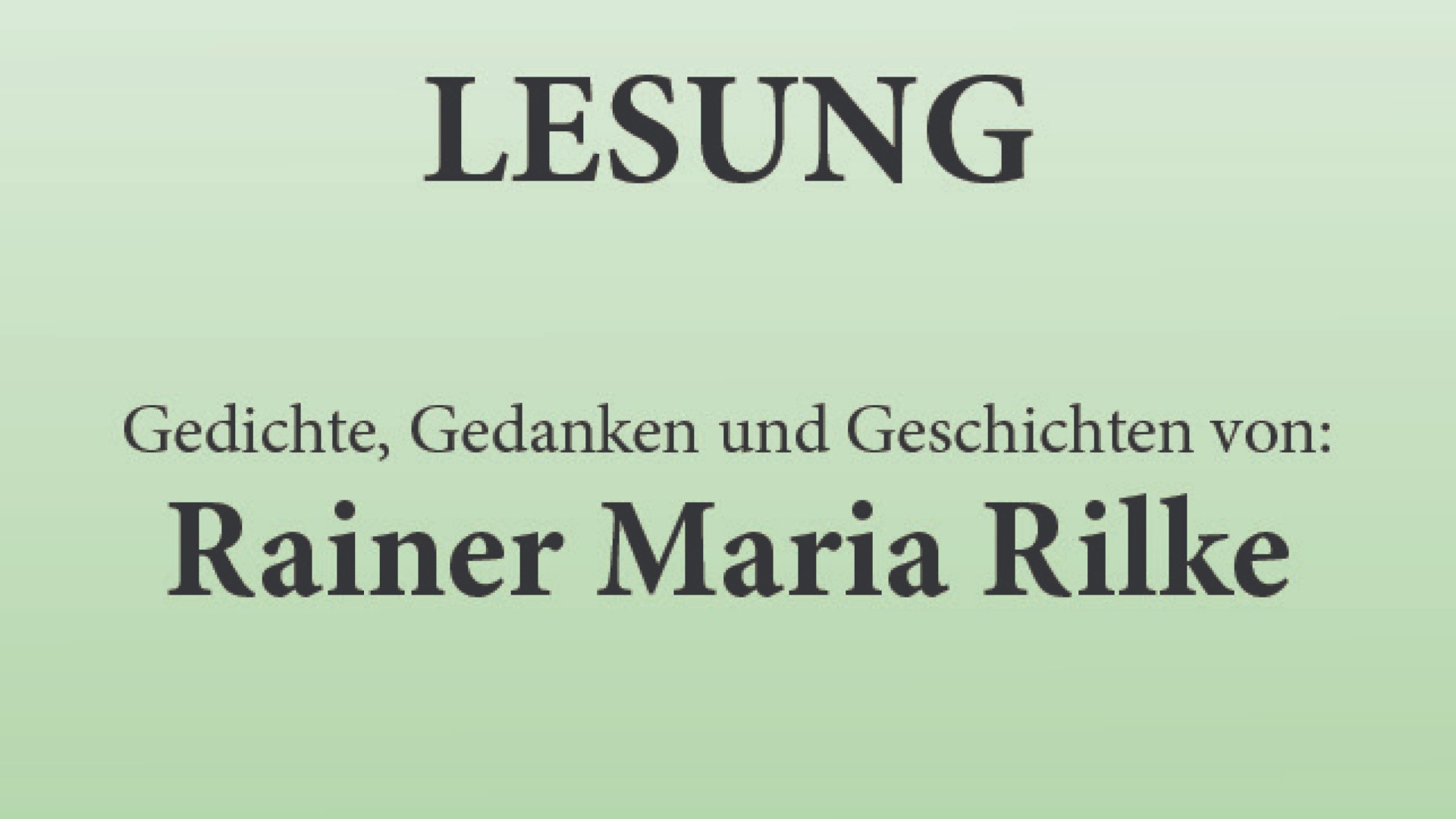 Rilke Lesung